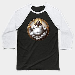 Obese Jesus Baseball T-Shirt